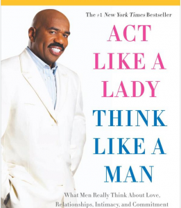 Act Like A Lady Think like a man